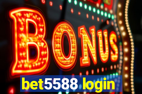 bet5588 login